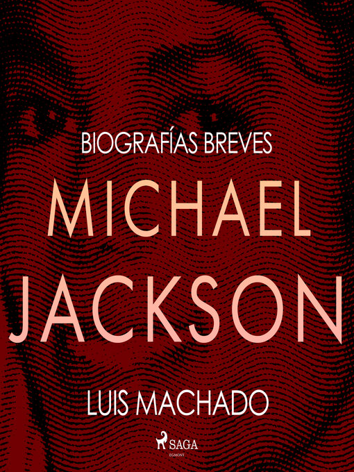 Title details for Biografías breves--Michael Jackson by Luis Machado - Available